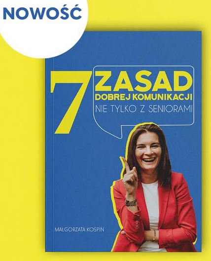 Siedem zasad dobrej komunikacji nie tylko z seniorami