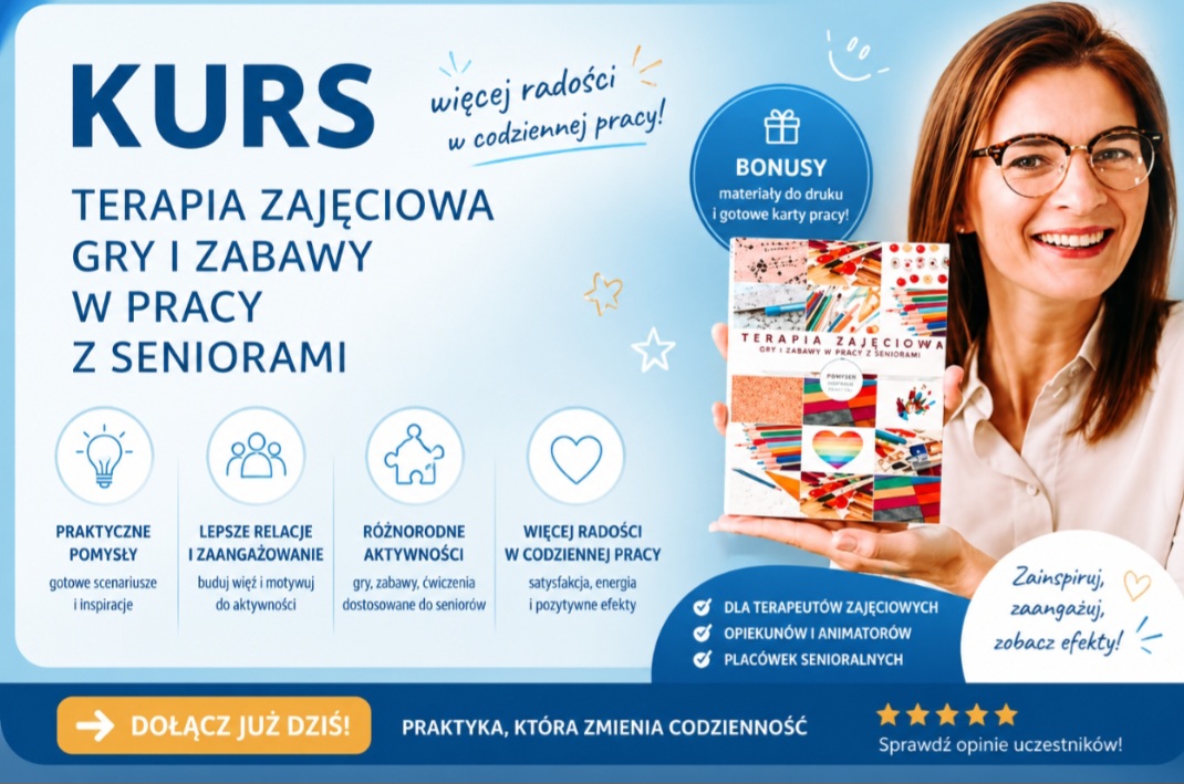 senior, kurs, terapia zajęciowa, kursy dla terapeutów, szkolenia online dla pomocy społecznej, kursy online dla terapii