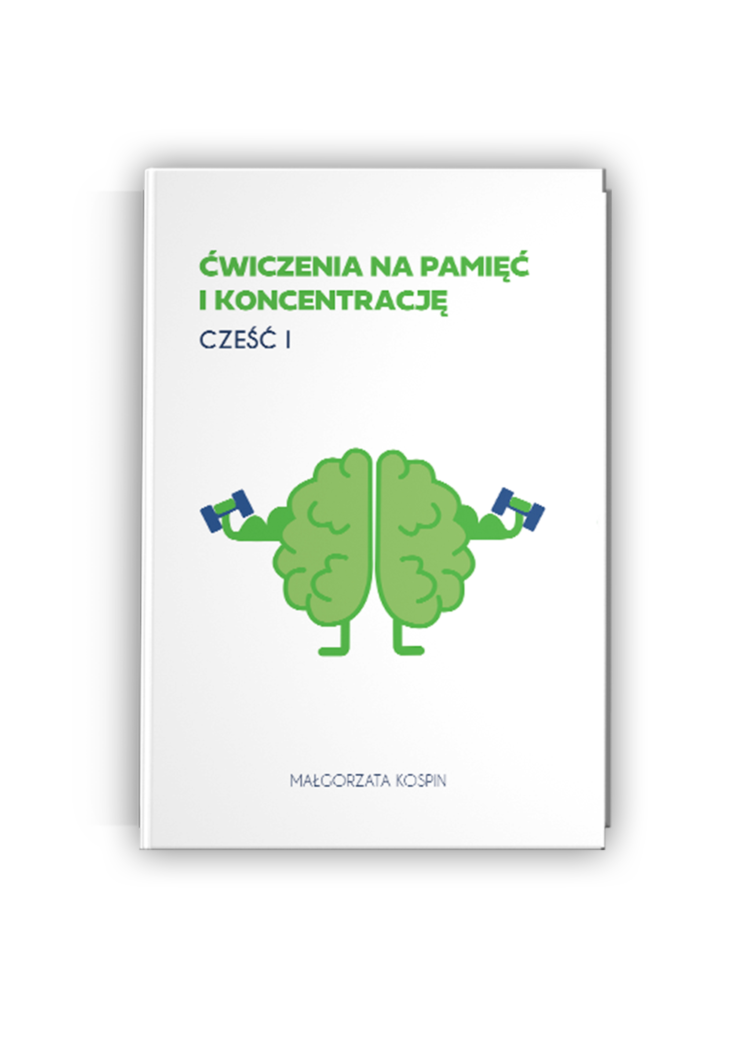 Ćwiczenia na pamięć i koncentrację. cześć I