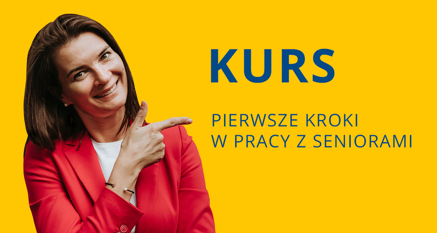 pierwsze kroki w pracy z seniorami