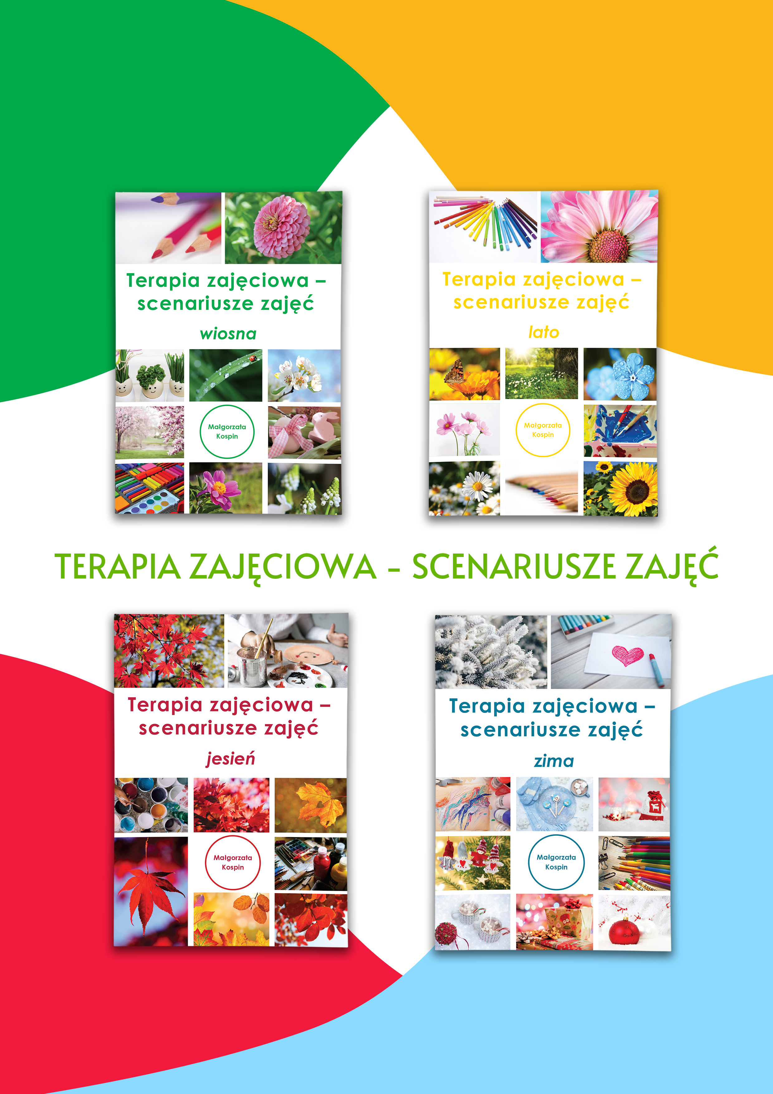 Terapia zajęciowa - scenariusze zajęć wiosna/lato/jesień/zima